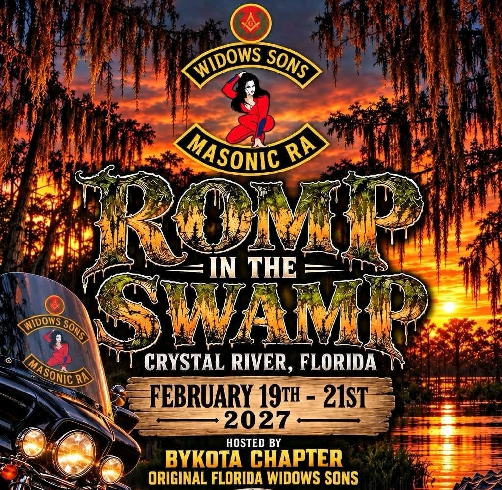 Widows Sons Masonic RA. Romp in the Swamp, Crystal River, Florida, February 19th to 21st, 2027. Hosted by Bykota Chapter, Original Florida Widows Sons